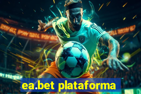 ea.bet plataforma